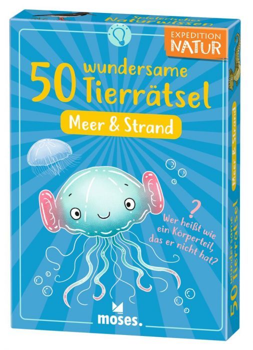 Expedition Natur  "50 wundersame Tierrätsel: Meer und Strand" - Moses - Verlag
